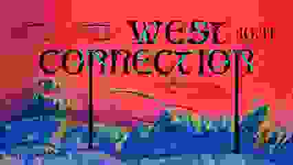 WEST CONNECTION X Décadanse