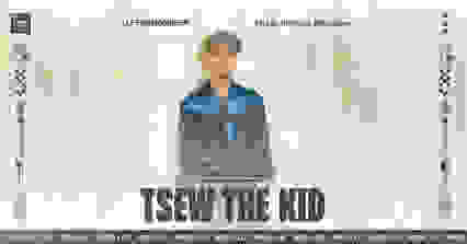 TSEW THE KID - LYON