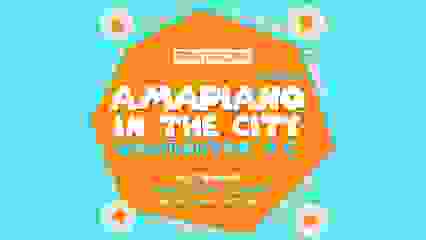 Amapiano In The City | DC