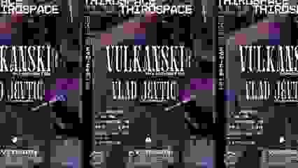 THIRDSPACE: Vulkanski (KHIDI/BITE) & Vlad Jevtic [live set]