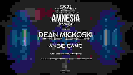 NAMASTE PRESENTS AMENSIA BK w/ DEAN MICKOSKI & ANGIE CANO