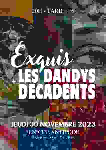 Exquis / Les Dandys Décadents à la péniche Antipode