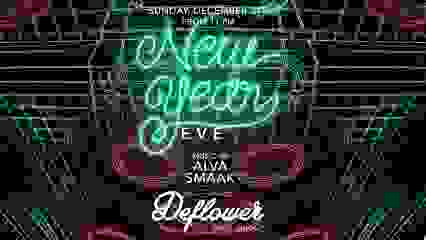 NEW YEAR EVE @DEFLOWER