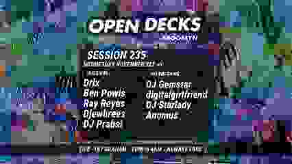 Open Decks Session 235