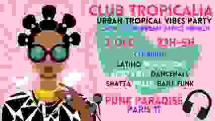 Club Tropicalia 2dec ~Latin, Afro, Caribbean, Brazil Party !