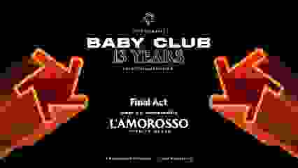 Birthday Act Final : L'Amorosso