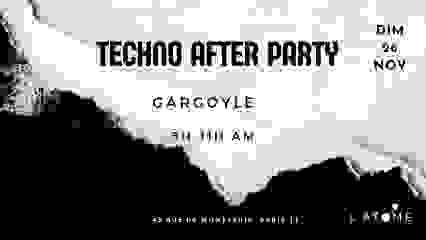 AFTER Techno L'Atome #381 w/ Gargoyle