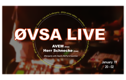 ØVSA live: AVEM • Herr Schnecke