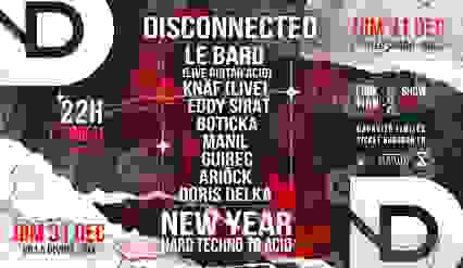 DISCONNECTED NYE 2K24