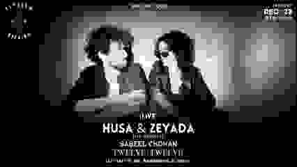 HUSA & ZEYADA | SABEEL CHOHAN