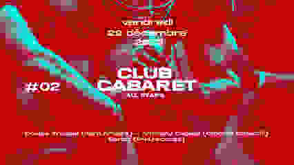 22.12 | Club Cabaret All Stars - Closing 2023