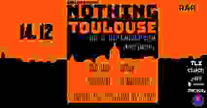 NOTHING TOULOUSE #6