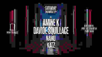 PANTHEON presents : AMINE K & DAVIDE SQUILLACE - 23/12