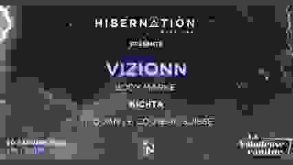 Hibernation x Café noir présentent : VIZIONN & more