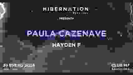 Hibernation présente : PAULA CAZENAVE & HAYDEN F