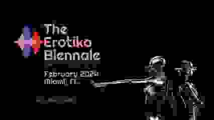 The EROTIKA Biennale