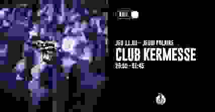 JEUDI POLAIRE : Club Kermesse