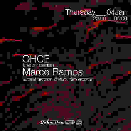 Amsterdam Techno Sessions w/ OHCE & Marco Ramos