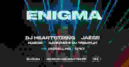 ENIGMA - DJ Heartstring, Jaëss & More - WAREHOUSE NANTES