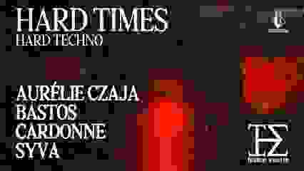 Hard Times? Hard Techno! (All Night) V2