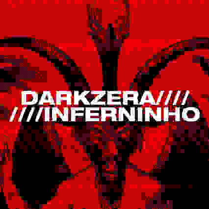 DARKZERA////INFERNINHO IV