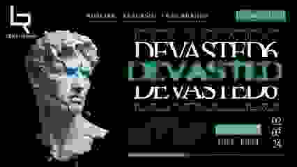 DEVASTATED (Reporté au VENDREDI 5 AVRIL)