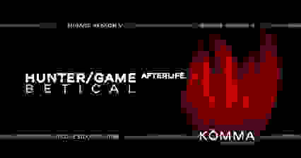 KÖMMA : Hunter/Game