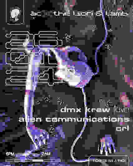 AC: DMX Krew live, Alien Communications & CRL