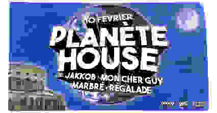 PLACES DISPO A L'ENTREE - Planète House w/ Jakkob & more