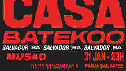 CASA BATEKOO: MU540 - 31/01