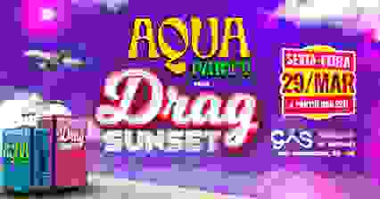 CONCURSO DRAG SUNSET BH + AQUAPARTY