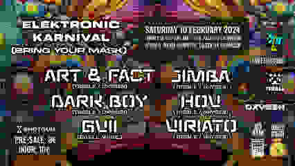 OXYGEN & UNDERGROUND Presents: ELEKTRONIC KARNIVAL