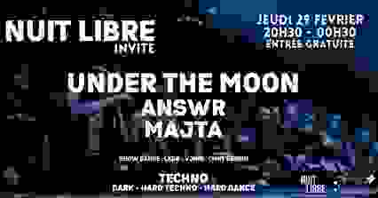 NuitLibre invite UNDER THE MOON