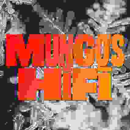 Mungo’s Hi Fi