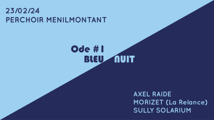 Ode #1 by BLEU NUIT  -  CLUB ROOFTOP PERCHOIR Ménilmontant