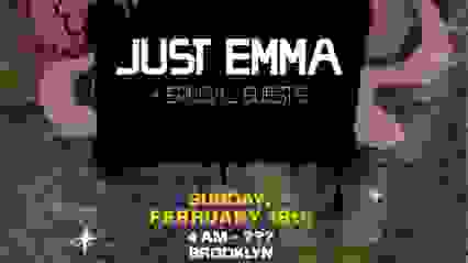 SUNRISE AFTERHOURS: JUST EMMA + SPECIAL GUESTS
