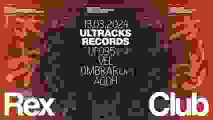 Ultracks Records: Ufo95 (Live), Vel, Ombrar (Live), Aodh