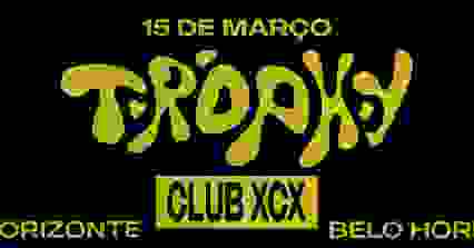 TROPHY EM BH: CLUB XCX [15.03]