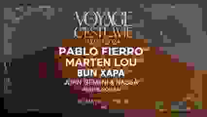 VOYAGE with PABLO FIERRO x MARTEN LOU x BUNXAPA