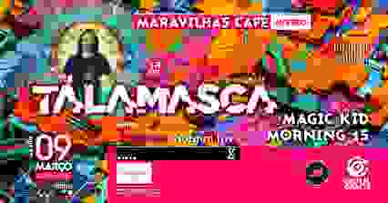 Talamasca 3h Set @ Maravilhas Café