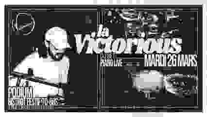 La Victorious I 26.03.2024 I Tous les mardis 22h - 2h