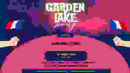 Garden Lake Party - LPDLP 2024