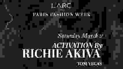 PFW - RICHIE AKIVA @ L'ARC PARIS