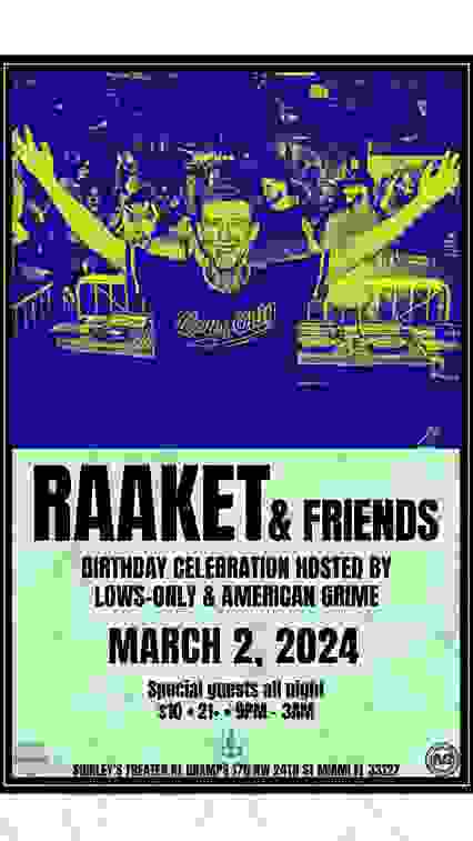 Raaket & Friends Birthday bash