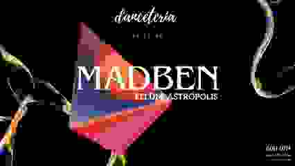 MADBEN (Ellum, Astropolis, Trunkline) + guests