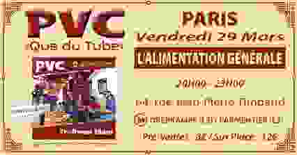 PVC QUE DU TUBE & GUESTS