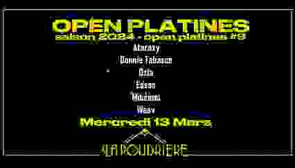 Open Platines #9 (Saison 2024)