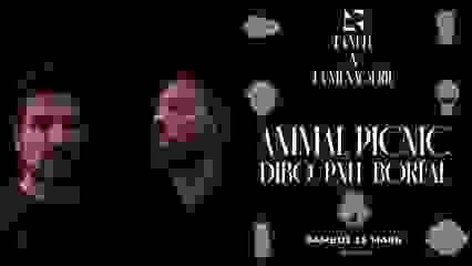 LA NUIT X LA MÉNAGERIE w/ ANIMAL PICNIC