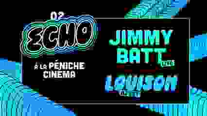 Echo N°02 avec JIMMY BATT et LOUISON