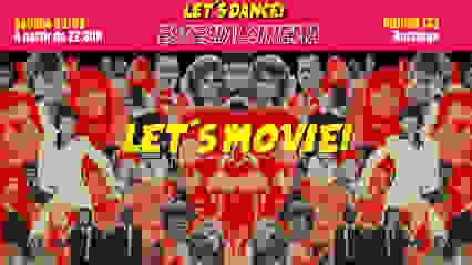 LETS DANCE! Especial CINEMA: LETS MOVIE! Em Botafogo